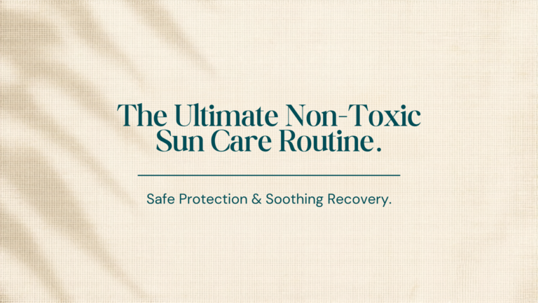 non-toxic sun care routine blog cover graphic